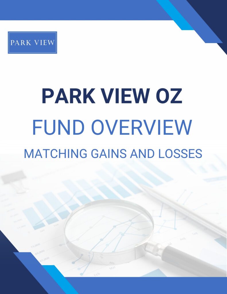 Park View OZ Fund Overview - Matching Gains and Losses