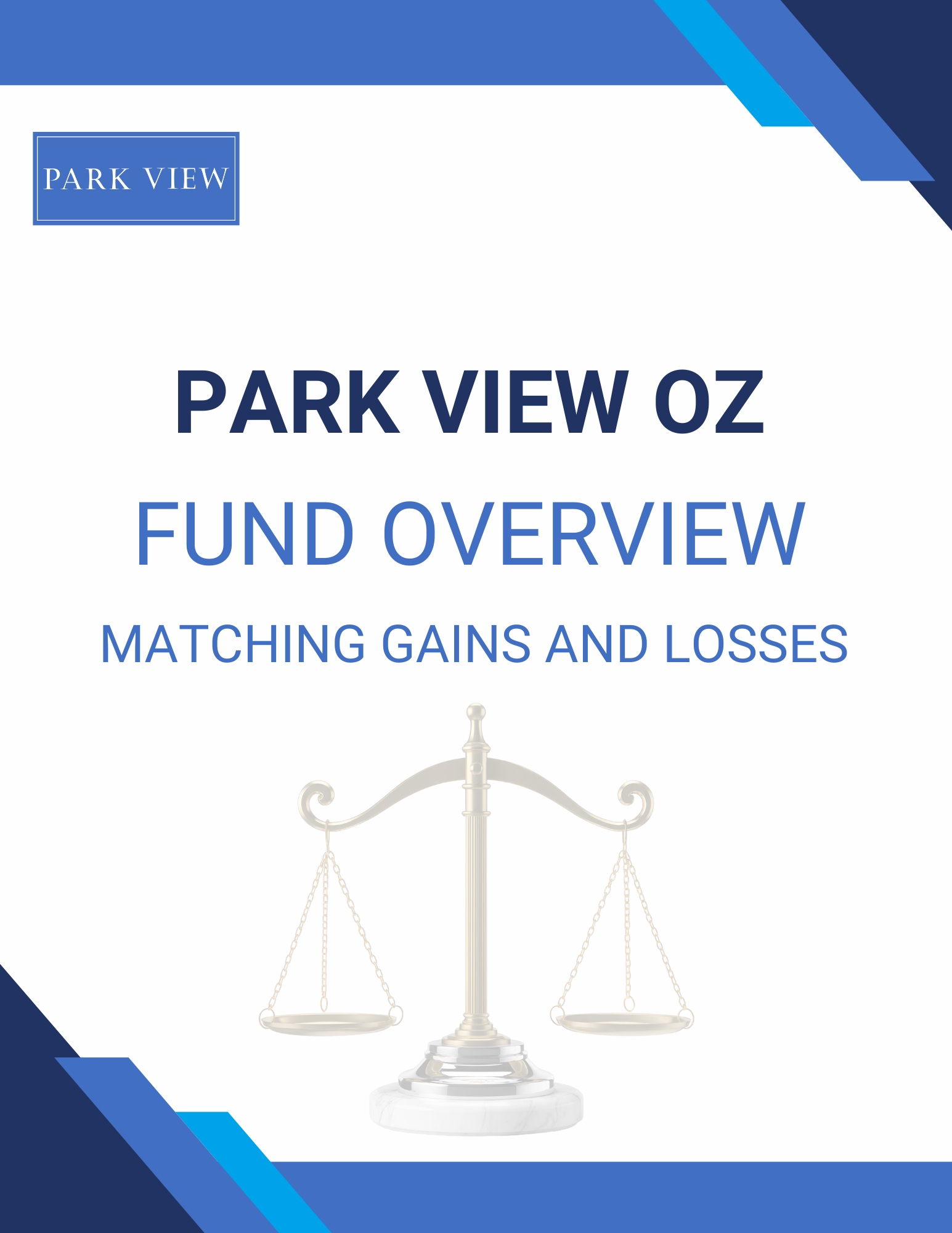 Park View OZ Fund Overview - Matching Gains and Losses