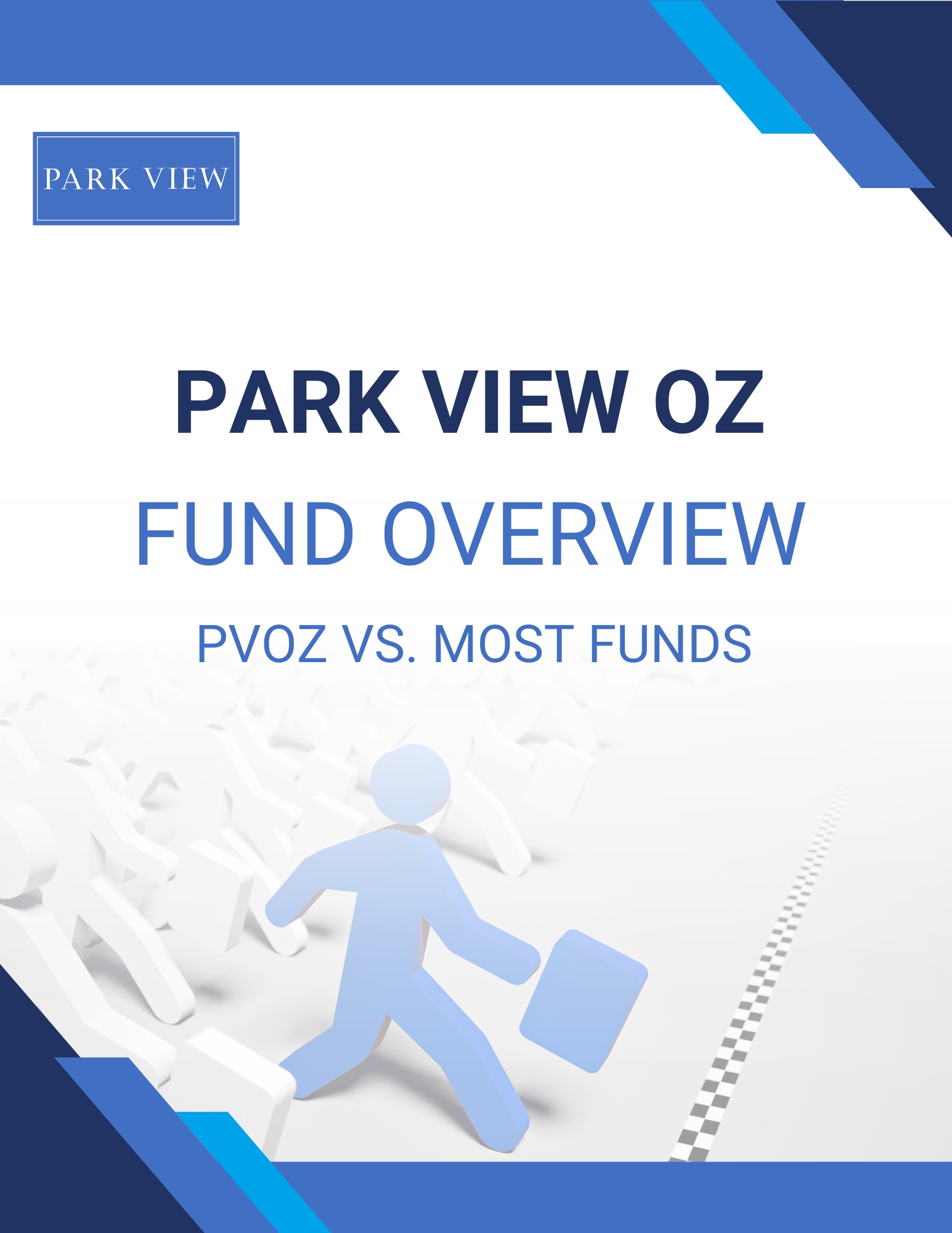Park View OZ Fund Overview - PVOZ vs. Most Funds